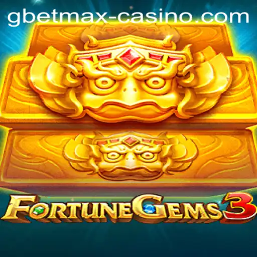 Discovering the Excitement of FortuneGems3 with GBETMAX: A Comprehensive Guide