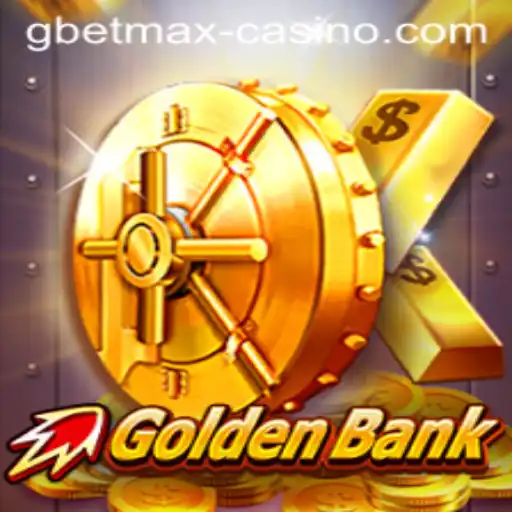 GoldenBank: Unveiling the Thrilling World of GBETMAX