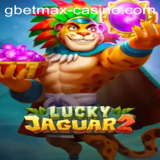Discover the Exciting World of Luckyjaguar2: Your Ultimate Guide