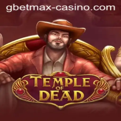 Unveiling the Mysteries of TempleofDead: An Adventure with GBETMAX