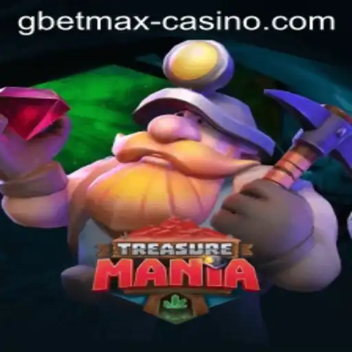 Exploring the Exciting World of TreasureMania with GBETMAX